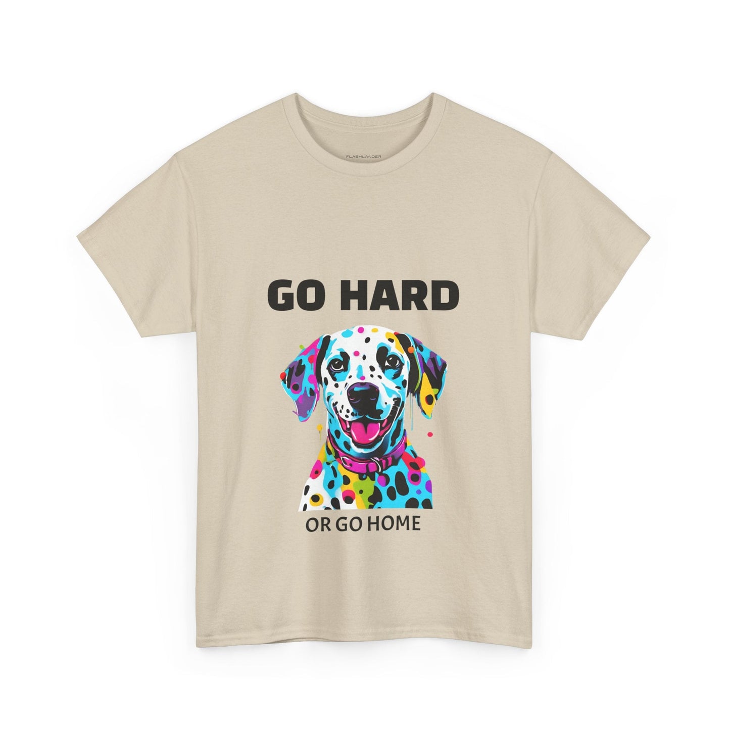 Pop Art du chien dalmatien - Go Hard Or Go Home Flashlander Gym T-shirt
