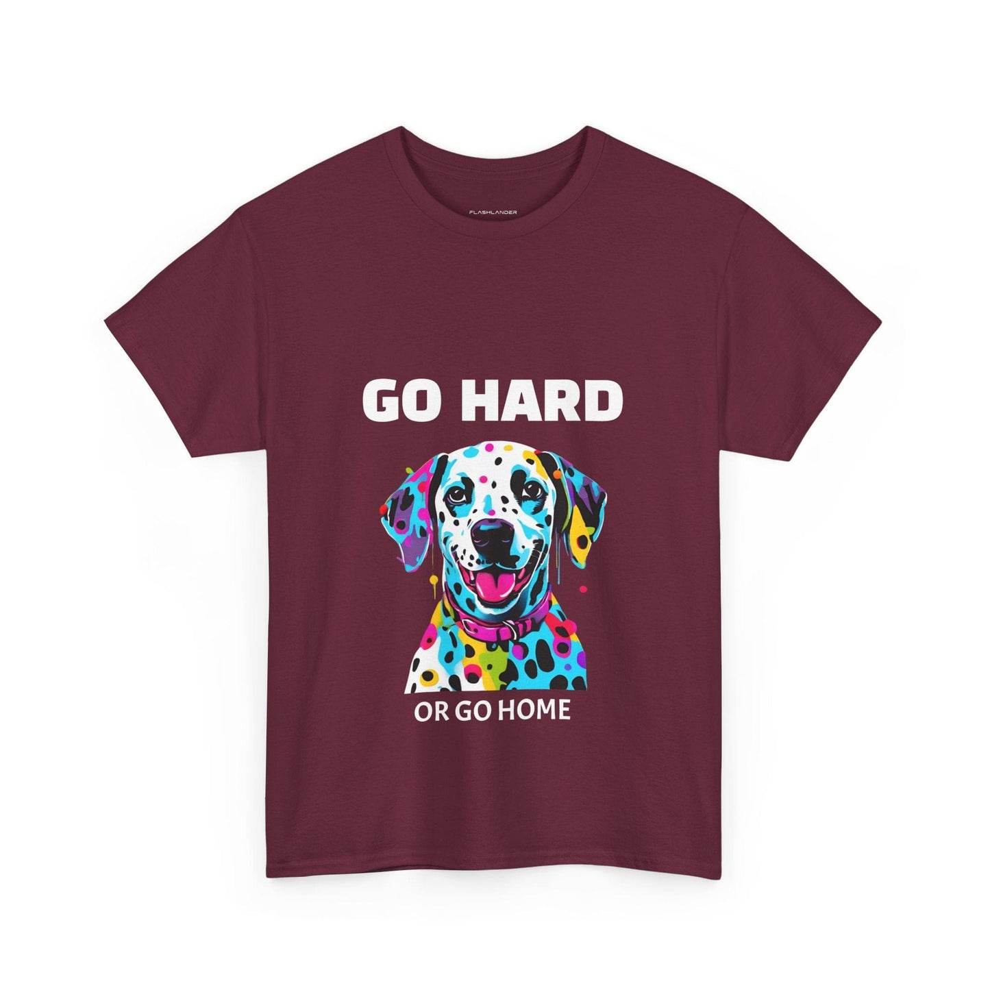Pop Art du chien dalmatien - Go Hard Or Go Home Flashlander Gym T-shirt