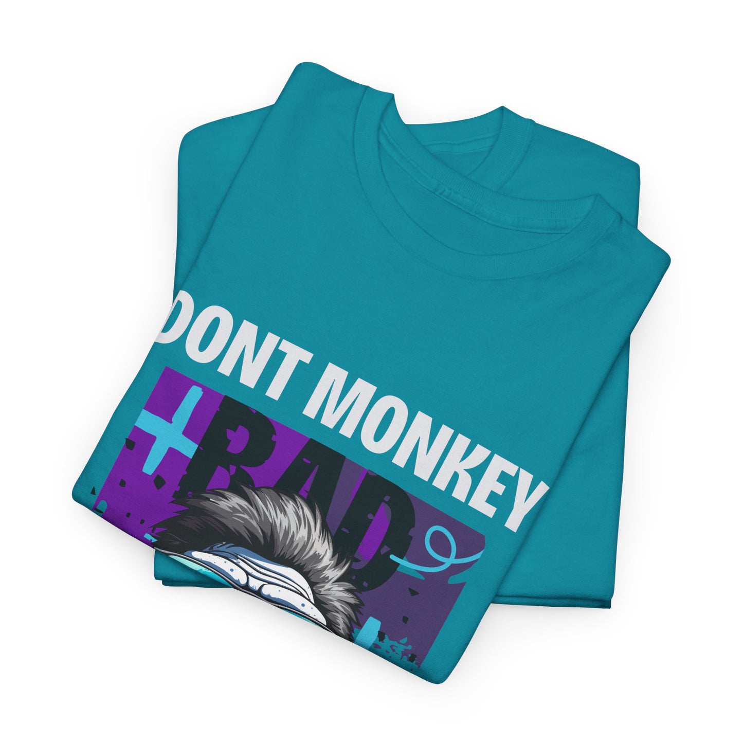 Dont Monkey Around - Flashlander Gym Shirt