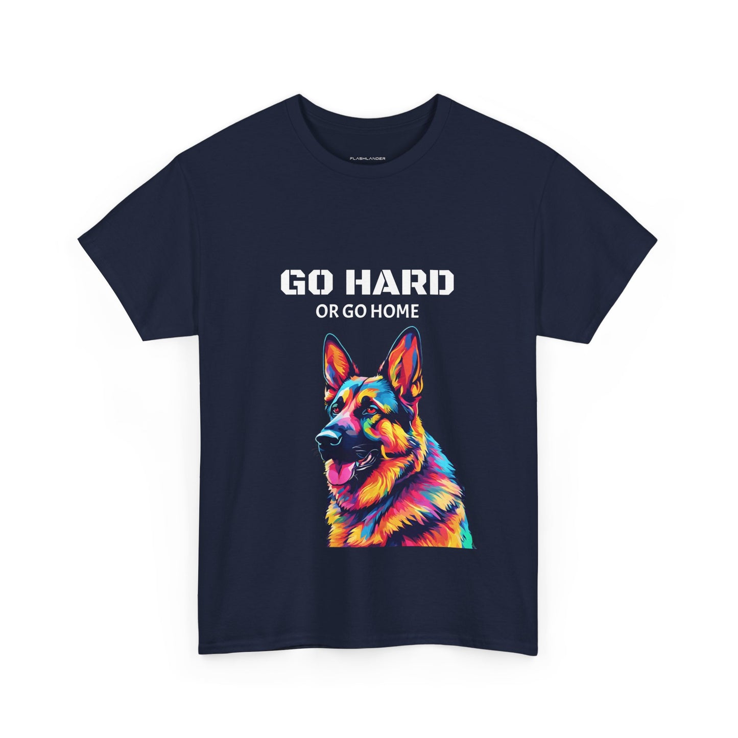 Camiseta de gimnasia Flashlander con diseño de perro pastor alemán Pop Art: "Ve a por todas o vete a casa"