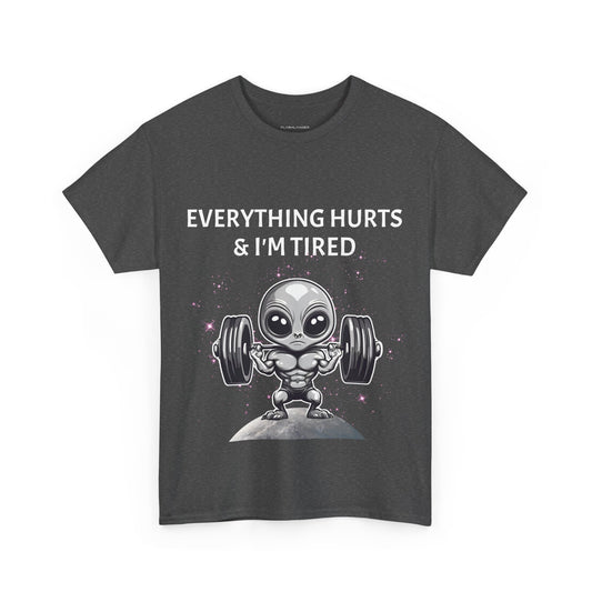 Alien Bodybuilder Shirt - Flashlander Everything Hurts & I'm Tired Gym T-Shirt