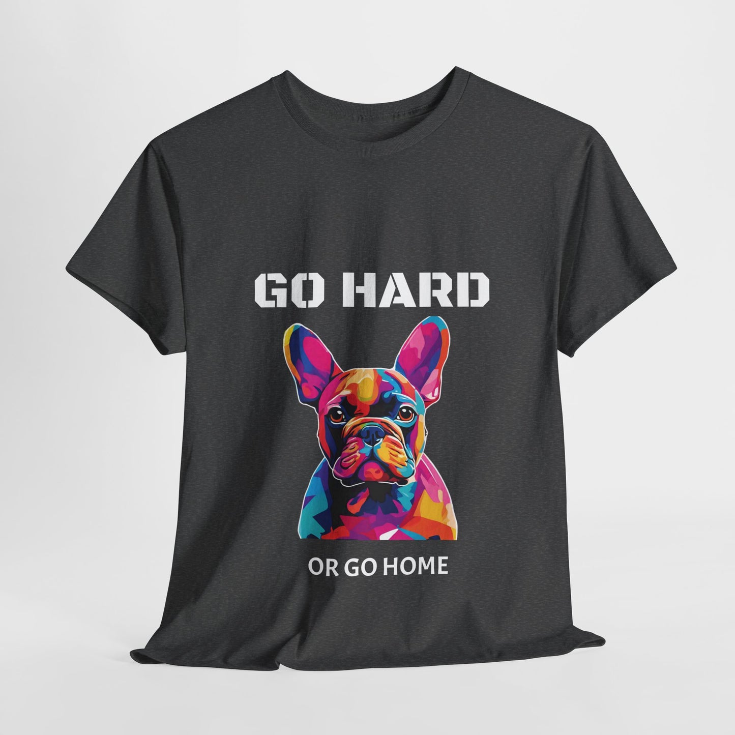 French Bulldog Dog Pop Art  - Go Hard Or Go Home Flashlander Gym Shirt