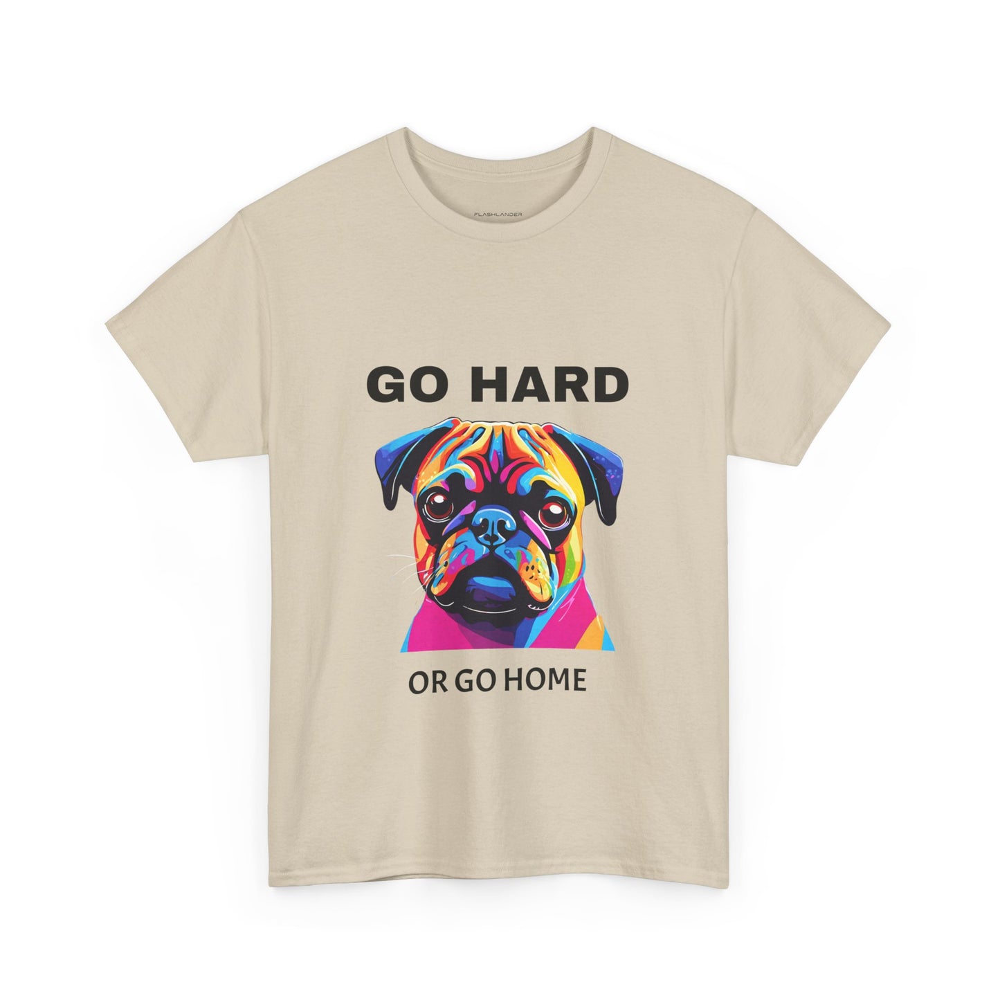 Pug Dog Pop Art  - Go Hard Or Go Home Flashlander Gym Shirt