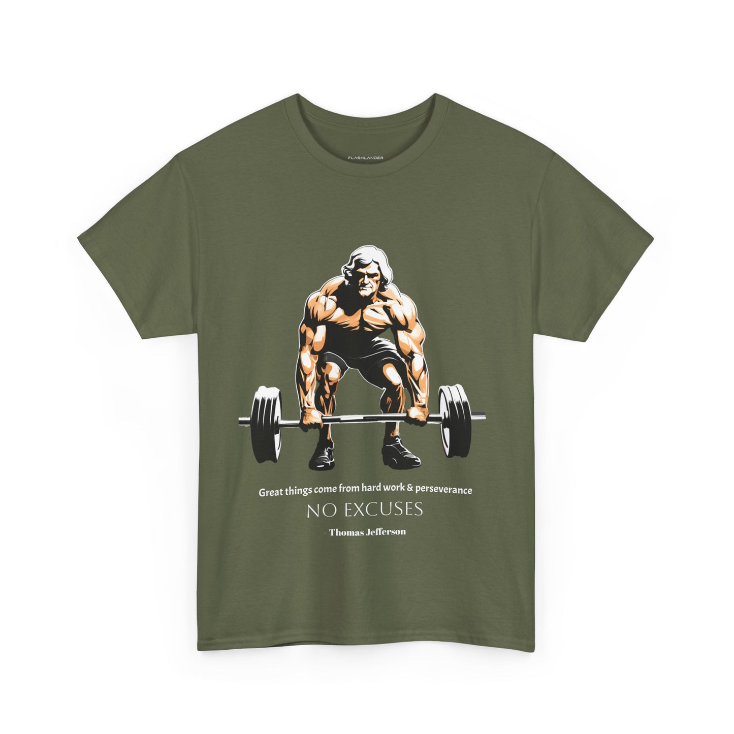 Thomas Jefferson Bodybuilder Shirt - Flashlander Great Things Come From Hard Work And Perseverance, No excuses Graphic Tee