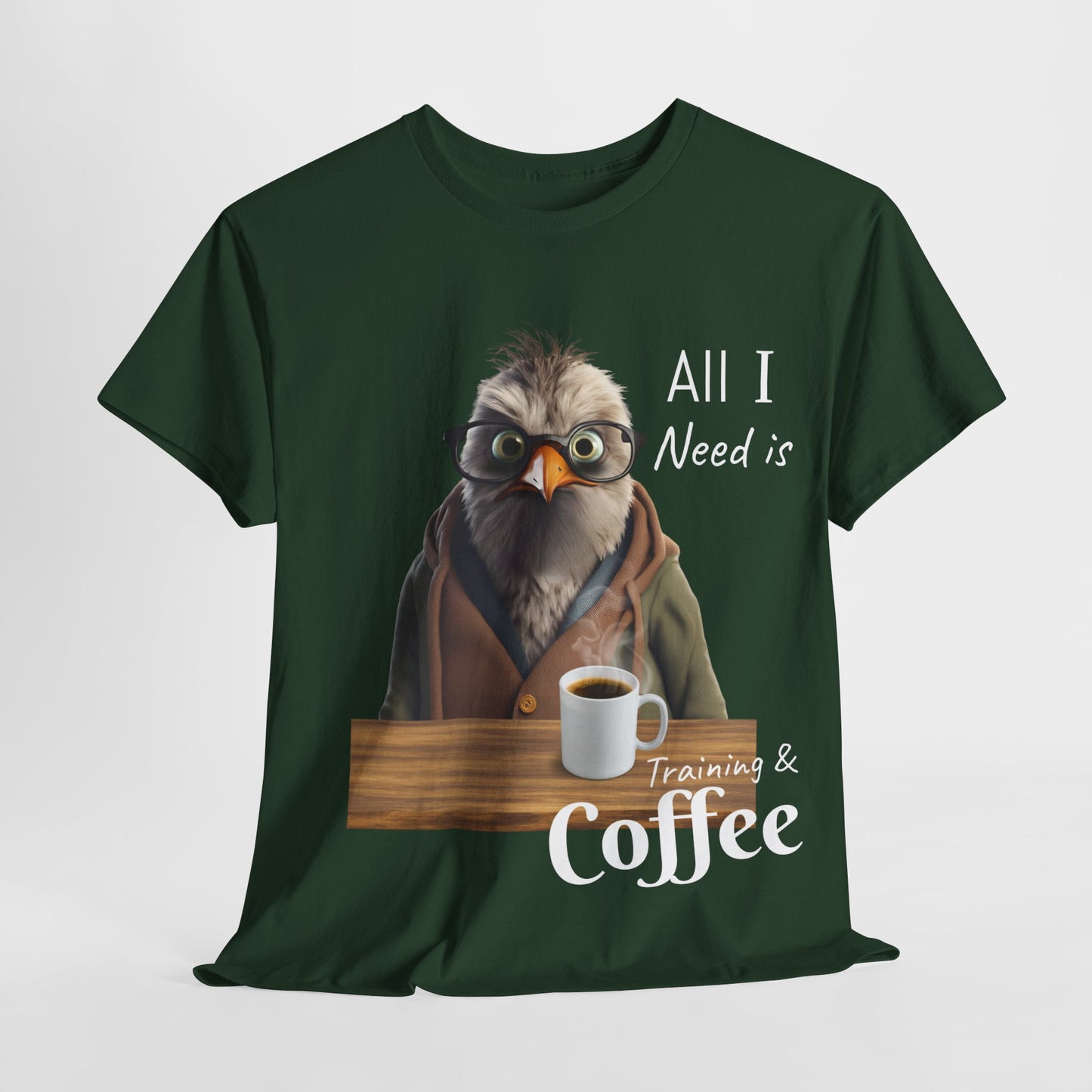 Tout ce dont j'ai besoin, c'est d'une formation et d'un café - T-shirt drôle d'oiseau - Flashlander Gym Shirt