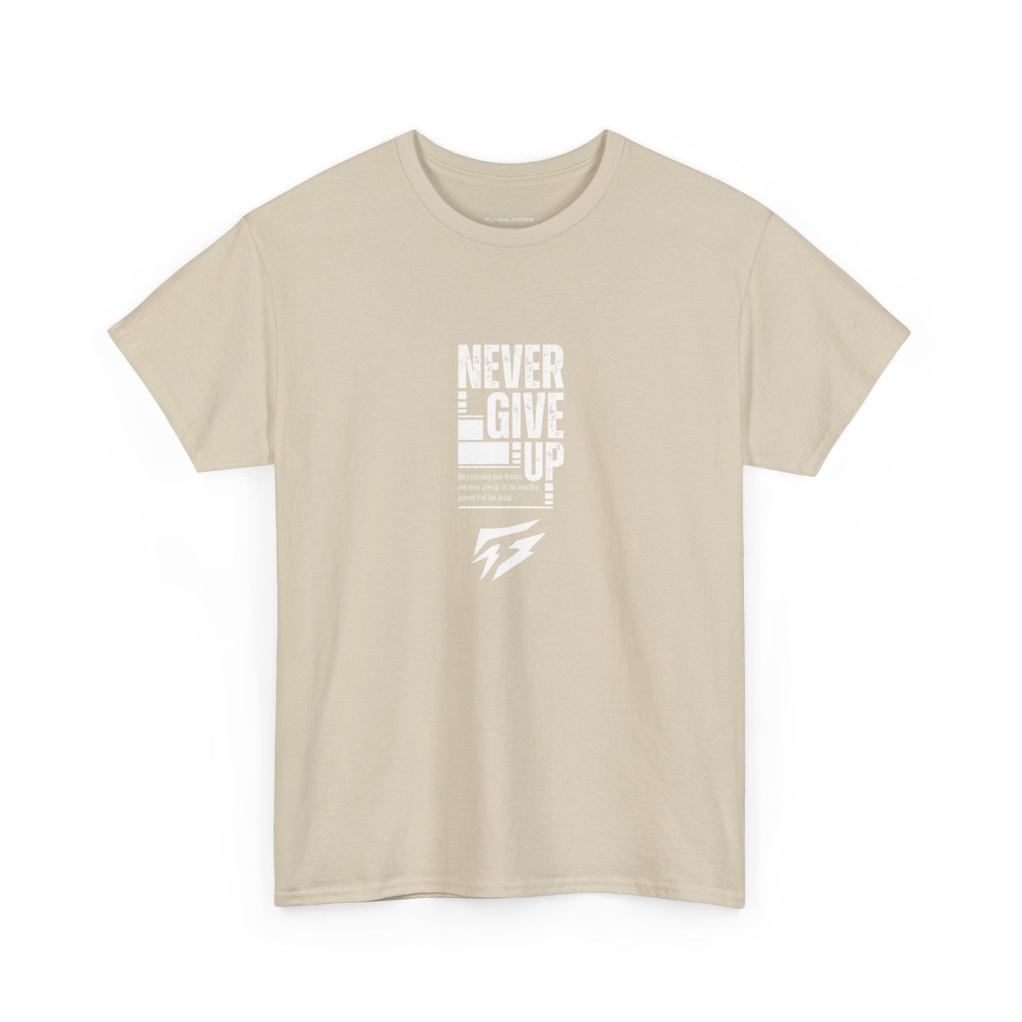 Never Give Up - Flashlander Gym Shirt