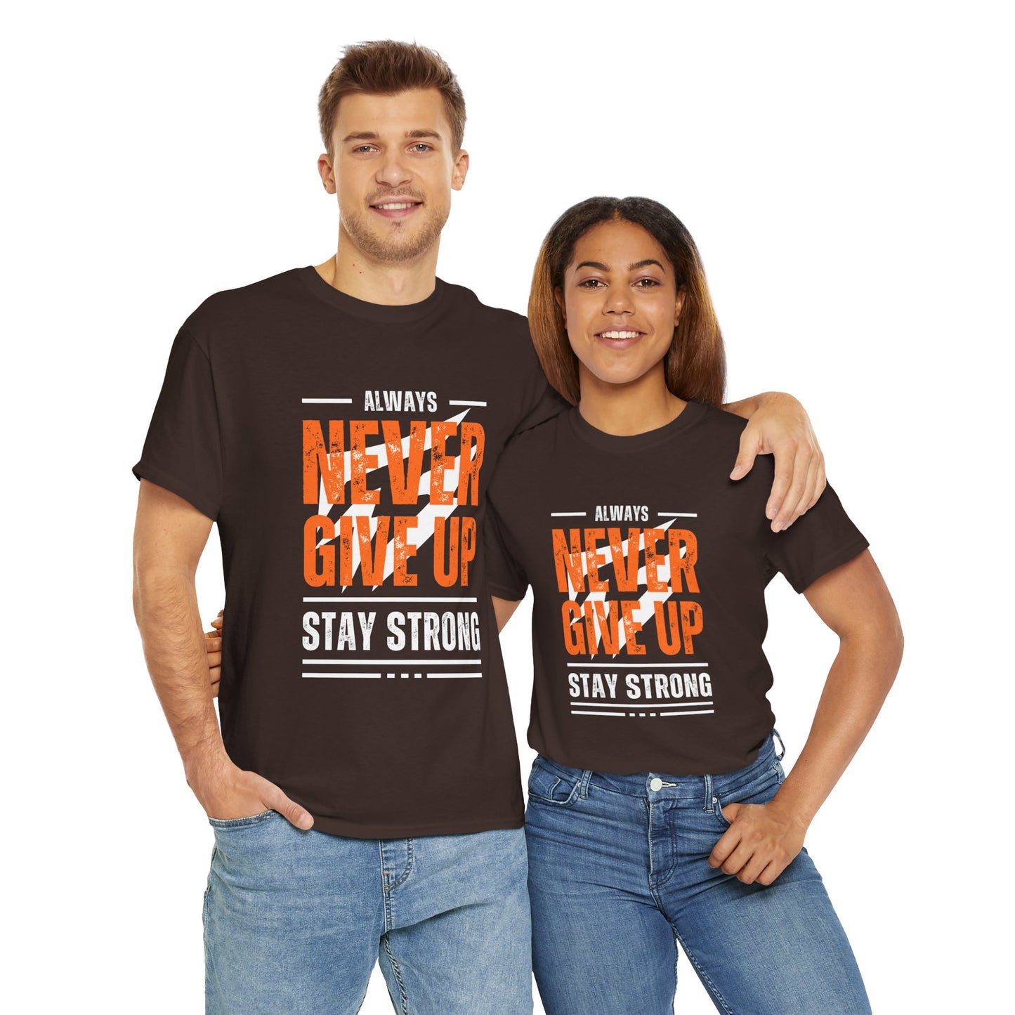 Always Never Give Up Stay Strong Quote Gym Shirt Flashlander