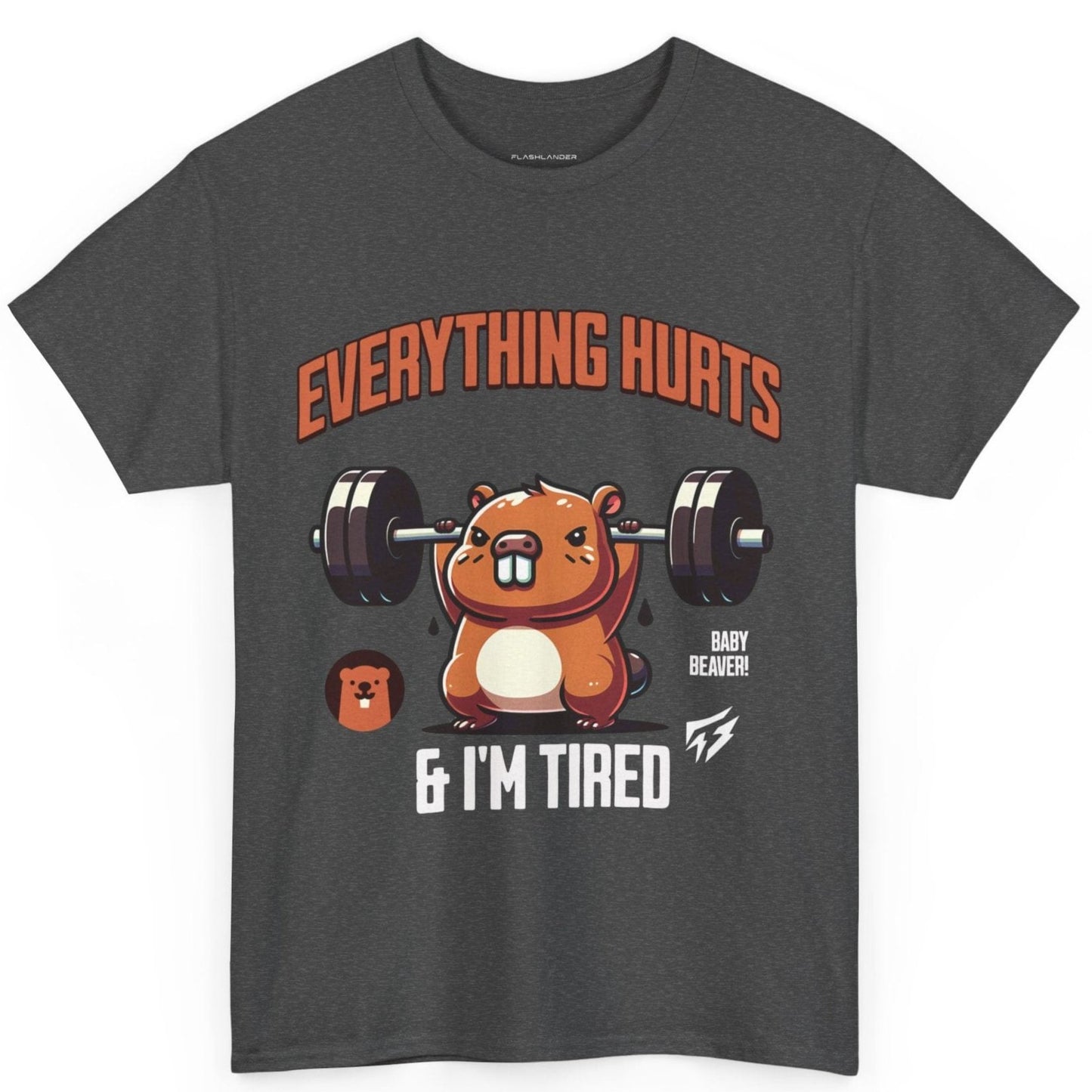 T-shirt de sport Beaver Everything Hurts &amp; I'm Tired T-shirt de sport Flashlander en coton unisexe noir anthracite T-shirt graphique de performance