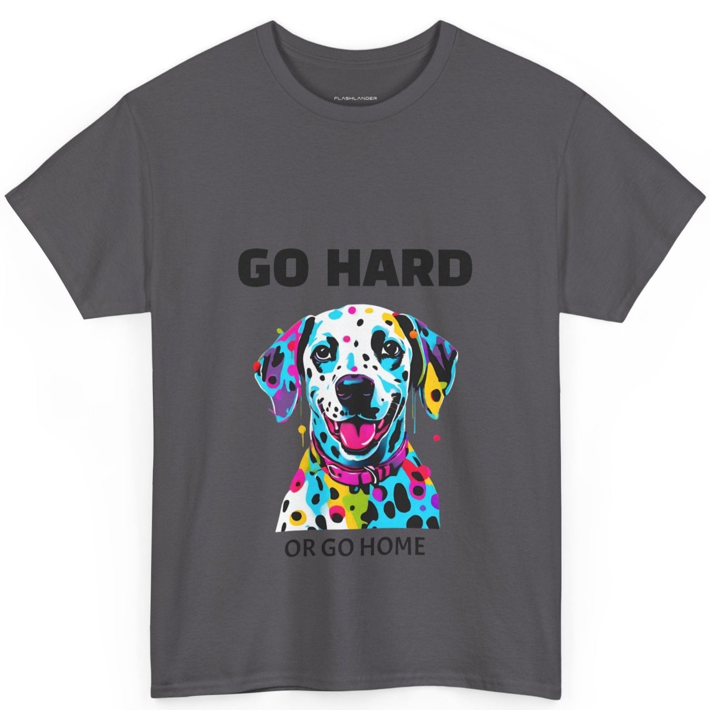 Dalmatian Dog Pop Art  - Go Hard Or Go Home Flashlander Gym Shirt