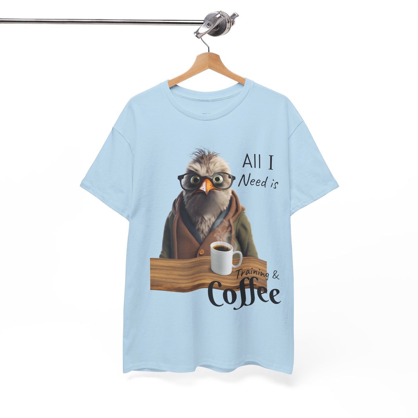 Tout ce dont j'ai besoin, c'est d'une formation et d'un café - T-shirt drôle d'oiseau - Flashlander Gym Shirt