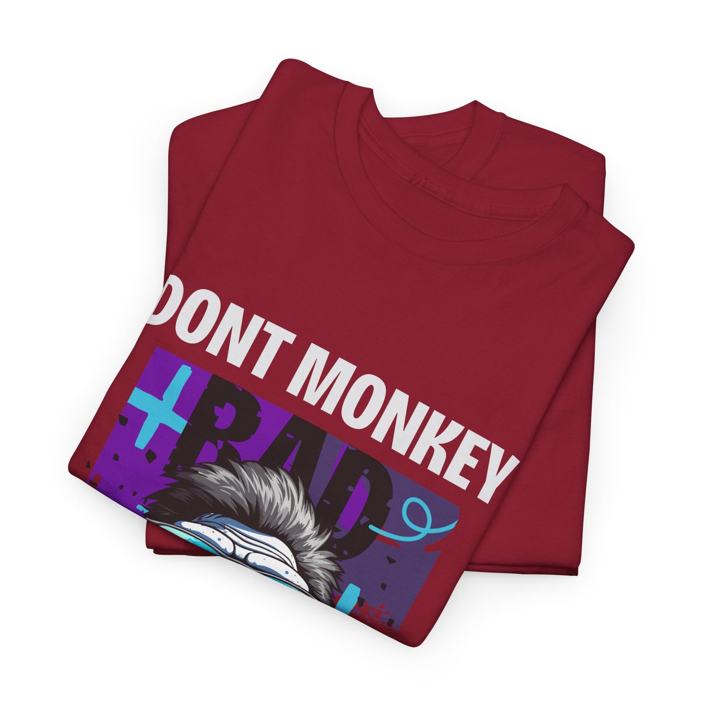 Dont Monkey Around - Flashlander Gym Shirt