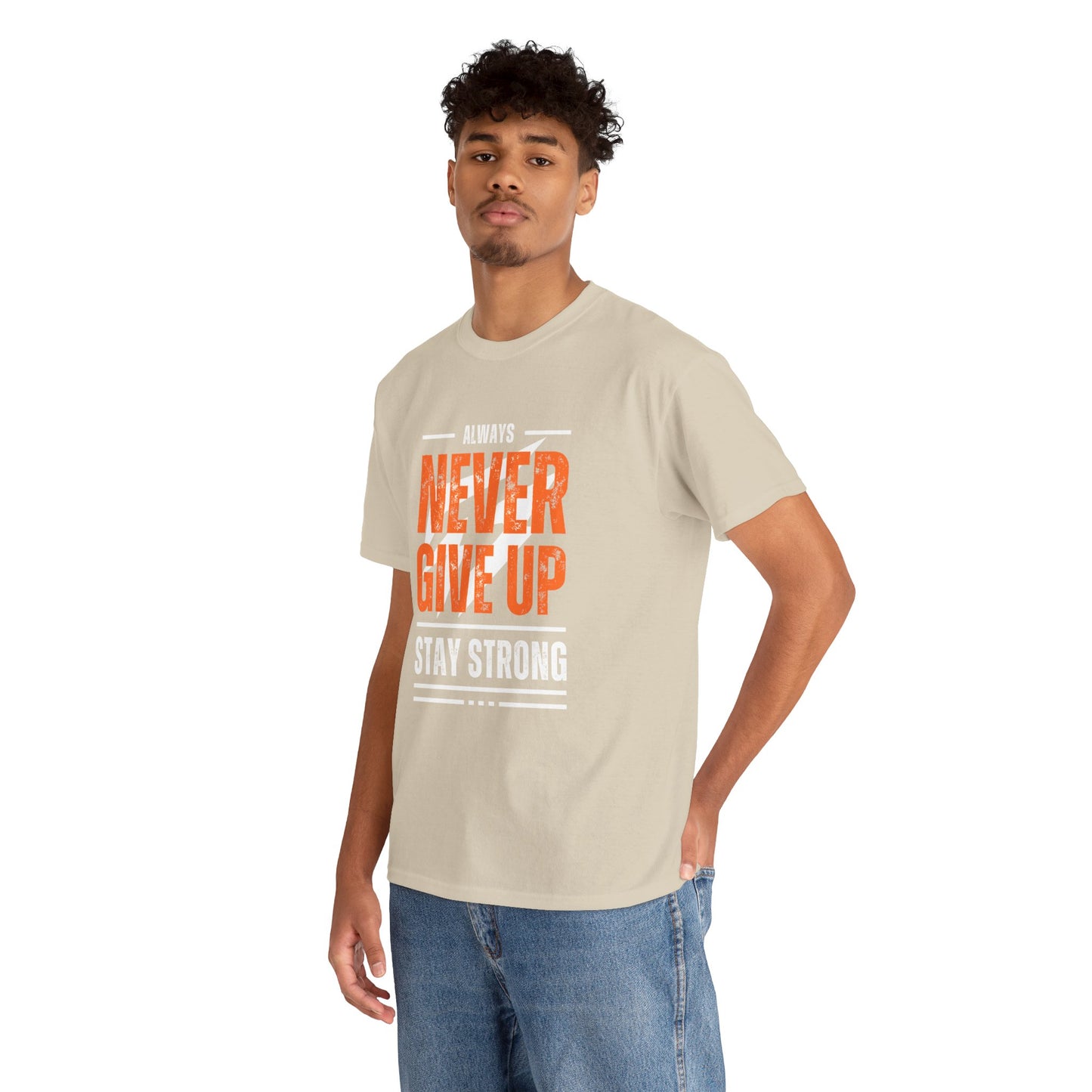 Always Never Give Up Stay Strong Quote Gym Shirt Flashlander