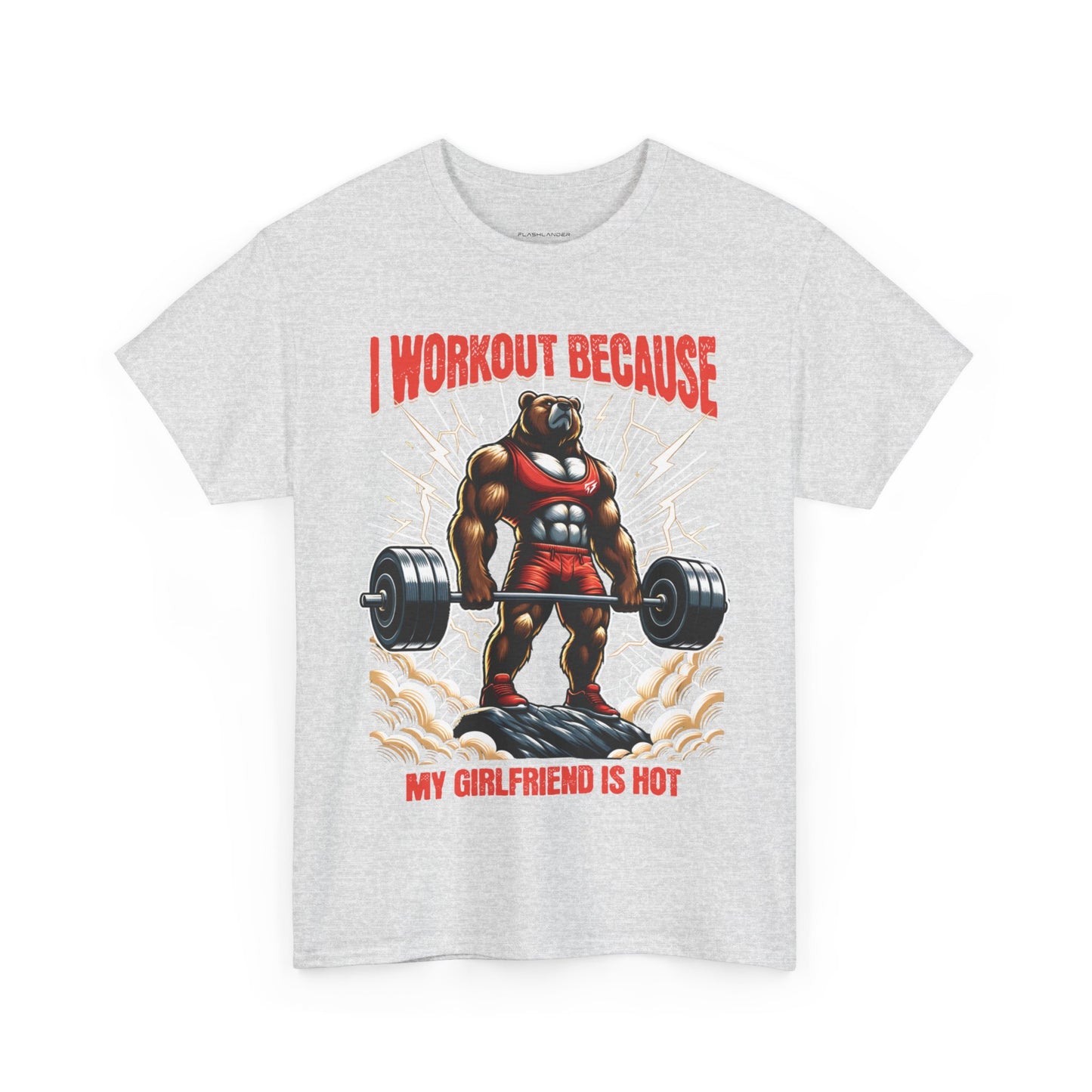 Muscle Bear I Workout Because my Girlfriend is Hot Gym Shirt Flashlander Cotton Unisex Charcoal Black Graphic Tee