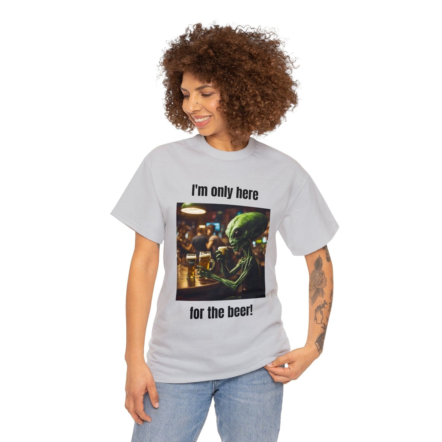 I'm only here for the Beer! Alien Unisex Heavy Cotton Tee by Flashlander