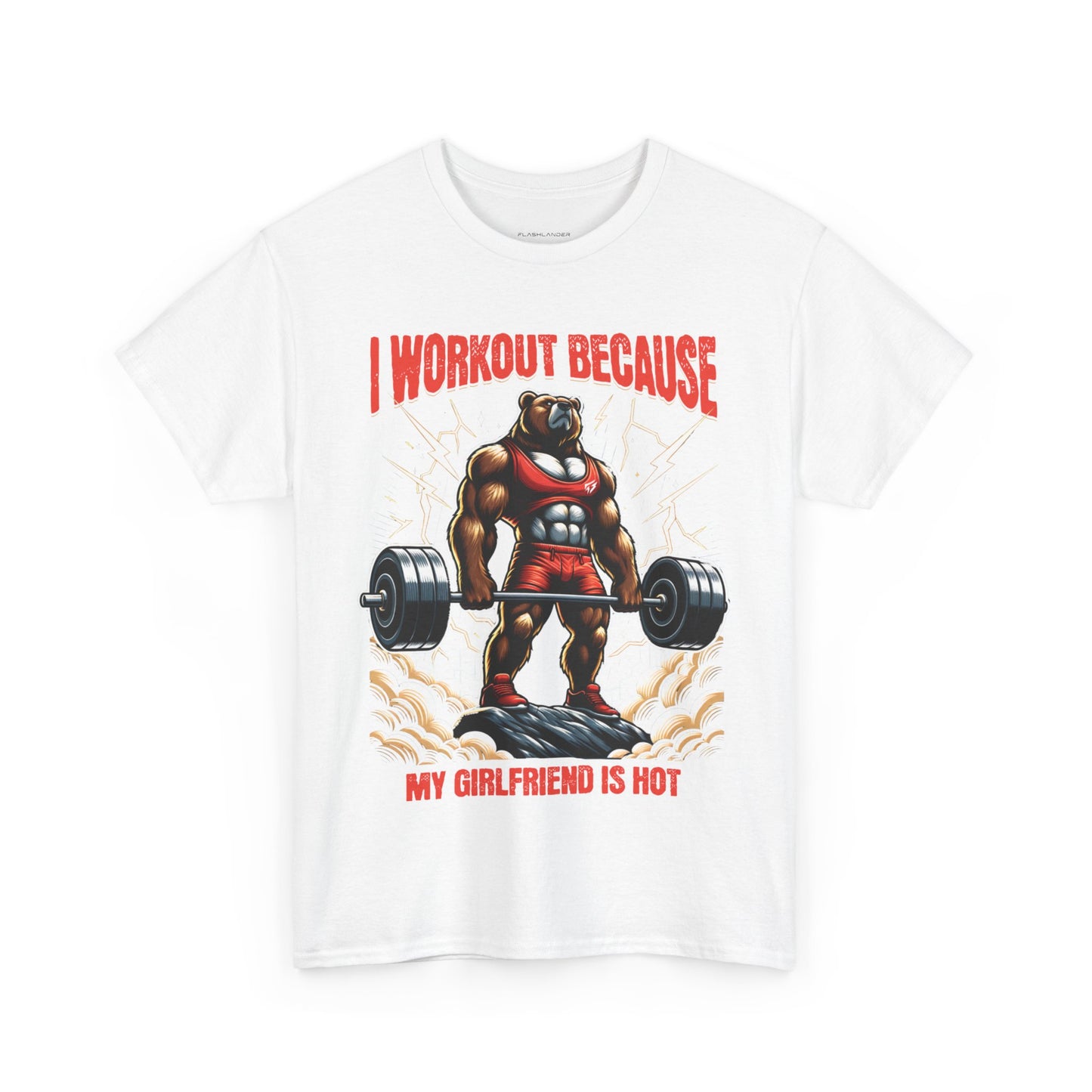 Muscle Bear I Workout Because my Girlfriend is Hot Gym Shirt Flashlander Cotton Unisex Charcoal Black Graphic Tee