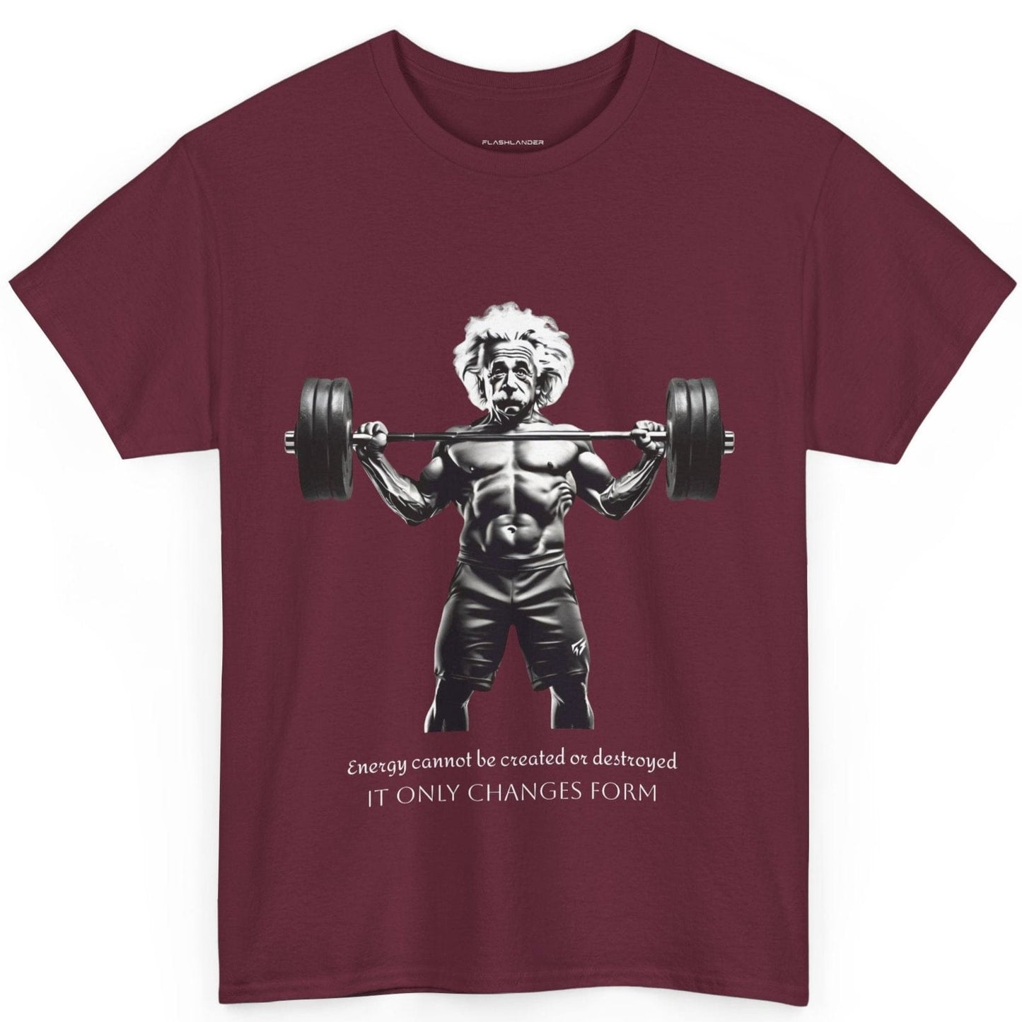 Camiseta de culturista Albert Einstein: la energía de Flashlander no se puede crear ni destruir, solo cambia de forma. Camiseta gráfica con cita