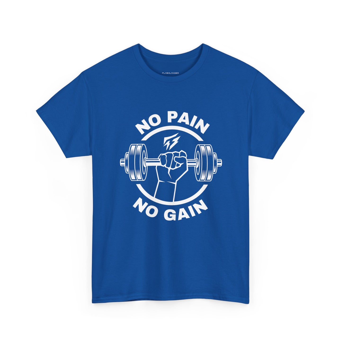 Lifting Flashlander Gym Shirt No Pain No Gain Quote Tee