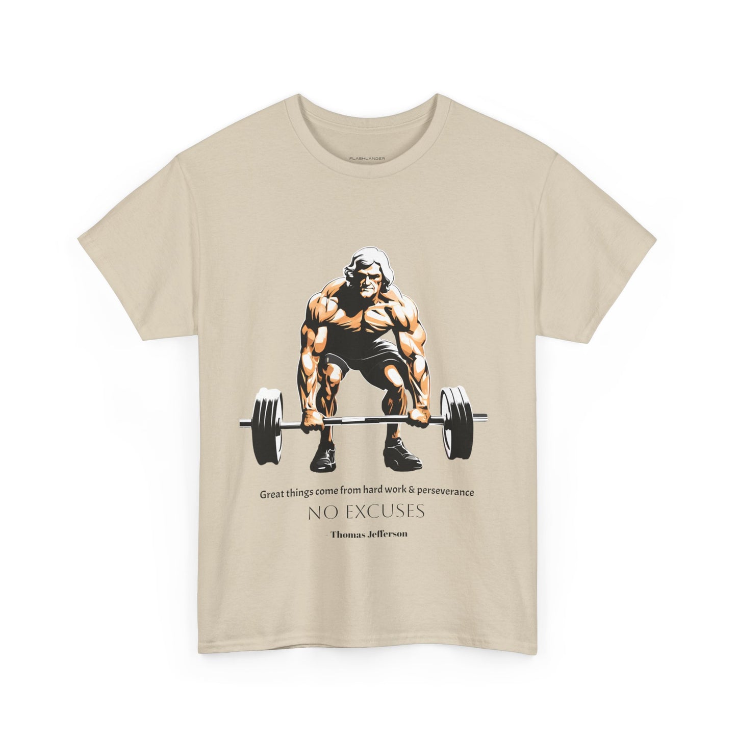 Thomas Jefferson Bodybuilder Shirt - Flashlander Great Things Come From Hard Work And Perseverance, No excuses Graphic Tee