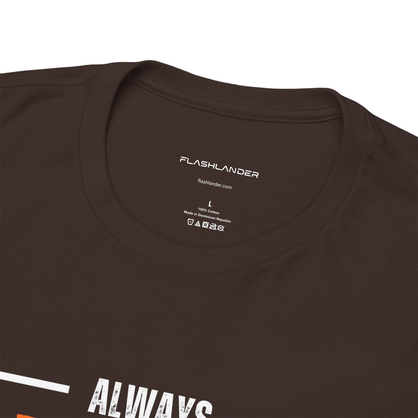 Always Never Give Up Stay Strong Quote Gym Shirt Flashlander