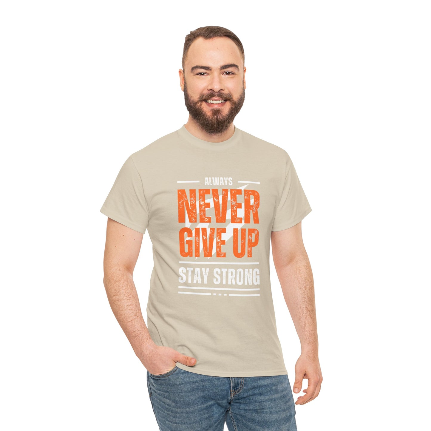 Always Never Give Up Stay Strong Quote Gym Shirt Flashlander