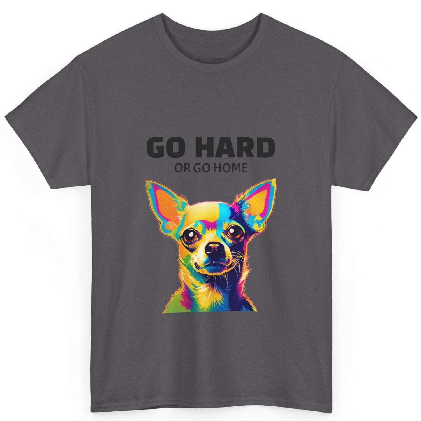 Chihuahua Dog Pop Art - Go Hard or Go Home Flashlander Gym Shirt