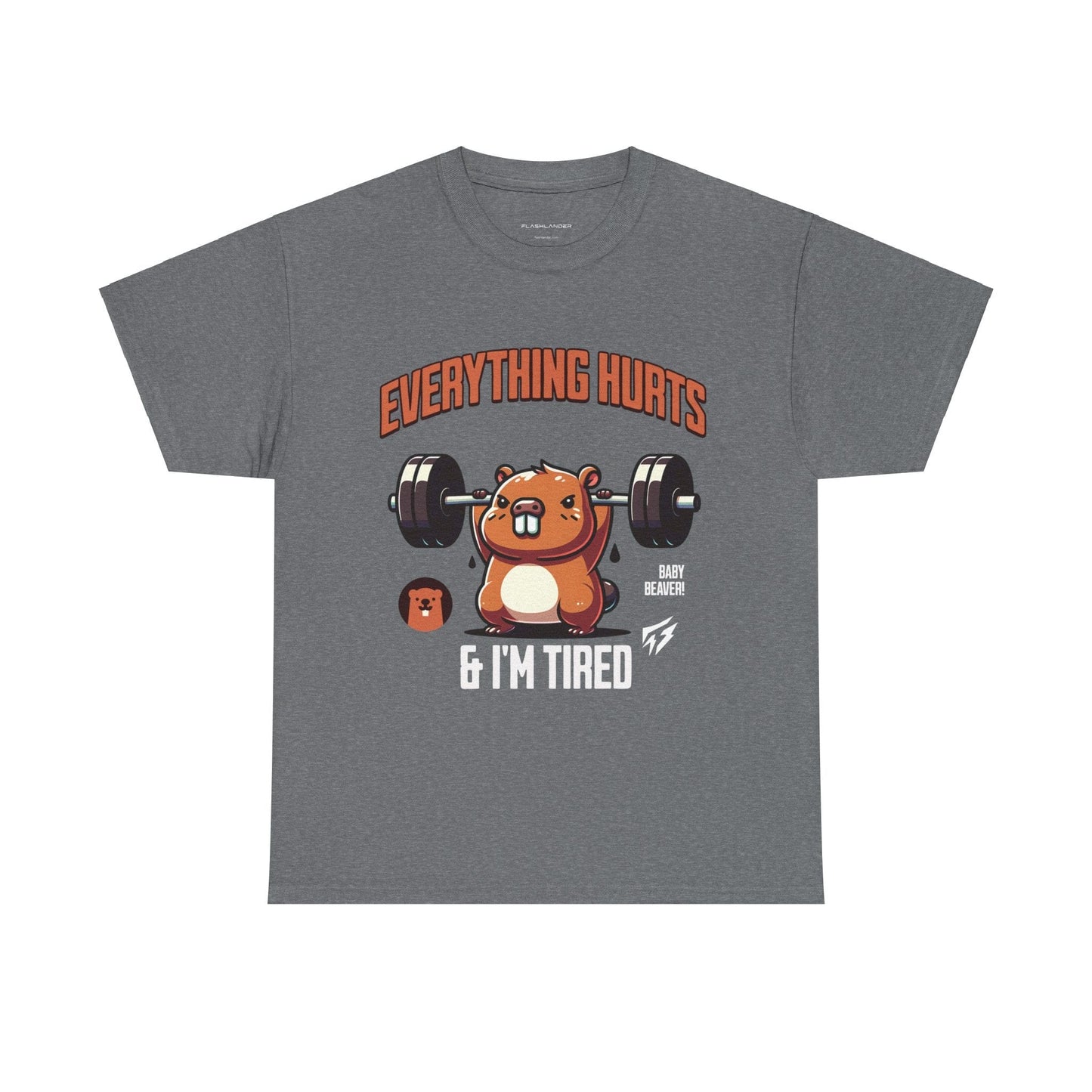 T-shirt de sport Beaver Everything Hurts &amp; I'm Tired T-shirt de sport Flashlander en coton unisexe noir anthracite T-shirt graphique de performance