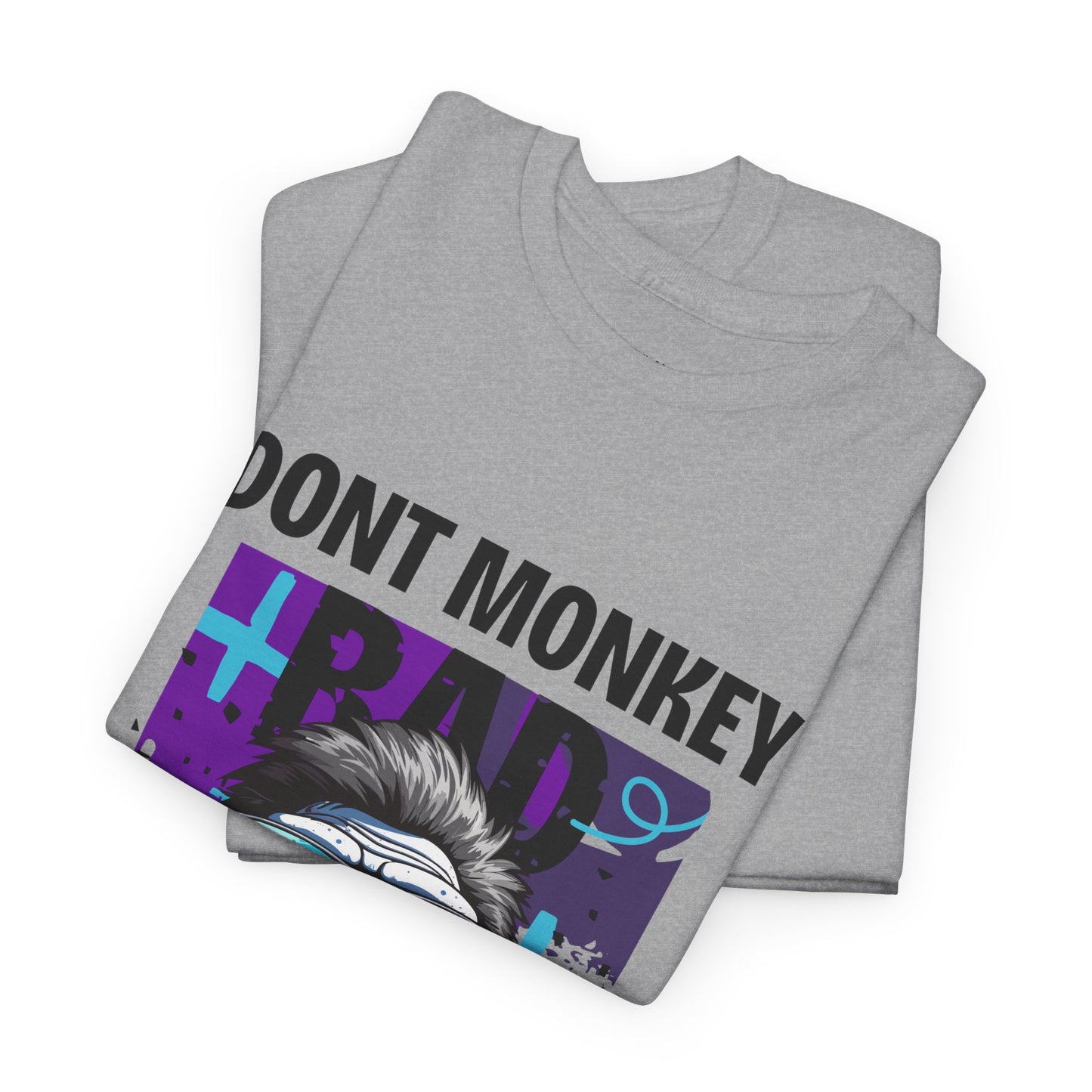 Dont Monkey Around - Flashlander Gym Shirt